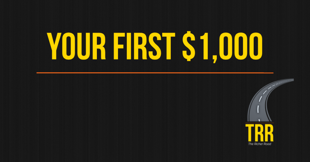 The Richer Road - how to build your first $1,000 emergency fund
