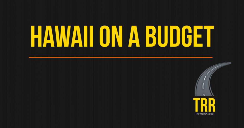 A guide to traveling Hawaii on a budget including tips on flights accommodations food and free activities from someone who grew up there
